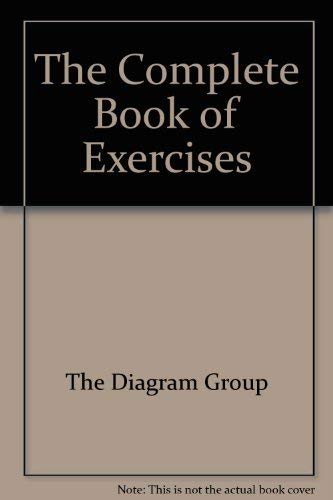Stock image for The Complete Book of Exercises for sale by Blue Vase Books