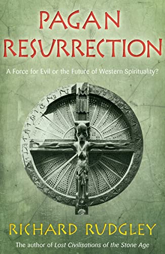 Stock image for Pagan Resurrection: A Force for Evil or the Future of Western Spirituality? for sale by WorldofBooks