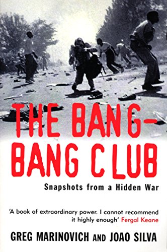 9780099281498: The Bang-Bang Club : The Making of the New South Africa