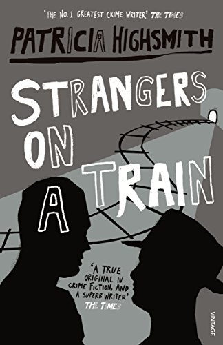 Strangers on a Train - Patricia Highsmith