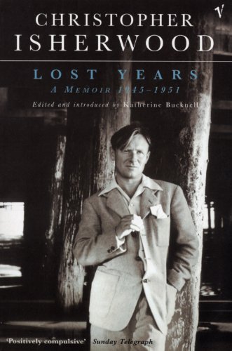 Stock image for Lost Years: A Memoir 1945 - 1951 for sale by Ammareal