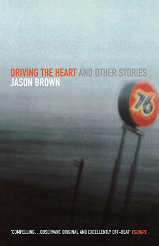 9780099283447: Driving The Heart