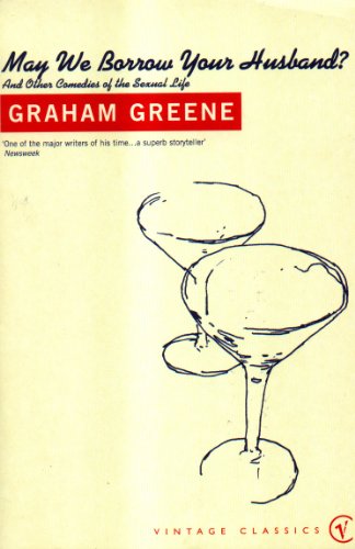 May We Borrow Your Husband? (9780099283843) by Graham Greene