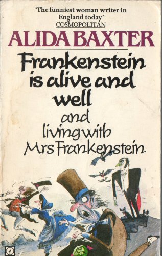 Beispielbild fr Frankenstein is Alive and Well and Living with Mrs.Frankenstein zum Verkauf von WorldofBooks