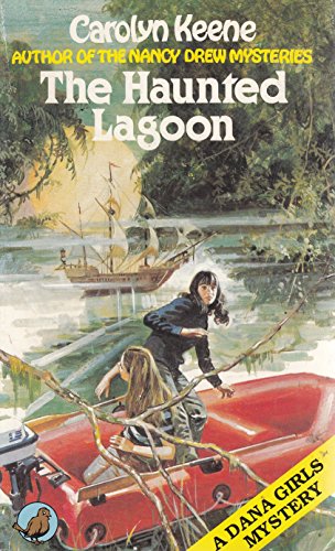 9780099284703: Haunted Lagoon (Dana girls mystery)