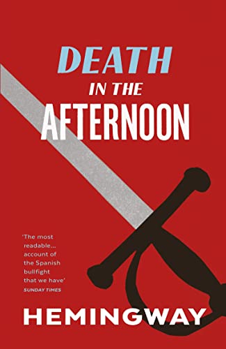 9780099285021: Death In The Afternoon: Ernest Hemingway