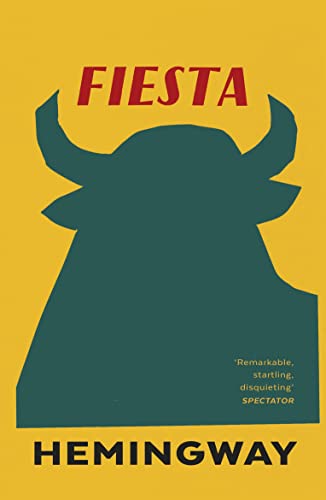 Stock image for Fiesta: The Sun Also Rises for sale by ThriftBooks-Dallas