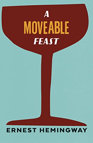 9780099285045: A Moveable Feast: Ernest Hemingway (Vintage Hemingway)