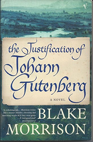 Stock image for The Justification Of Johann Gutenberg for sale by WorldofBooks