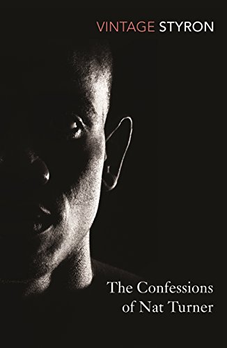 9780099285564: The Confessions of Nat Turner