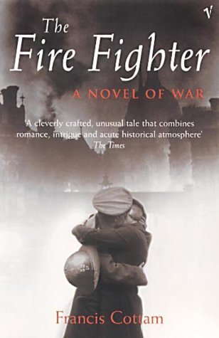 Stock image for The Fire Fighter. A novel of war for sale by Books@Ruawai