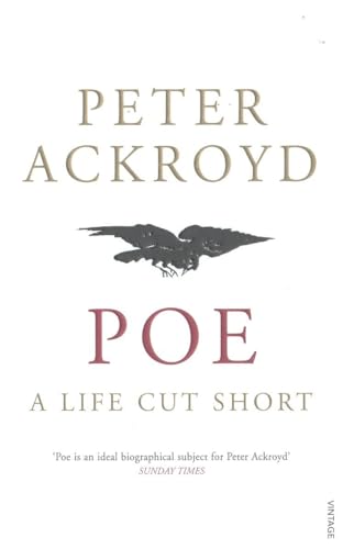 9780099287674: Poe: A Life Cut Short