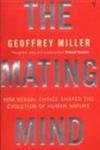 9780099288244: The Mating Mind: How Sexual Choice Shaped the Evolution of Human Nature