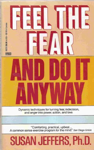 Stock image for Feel the Fear and Do It Anyway for sale by GoldBooks