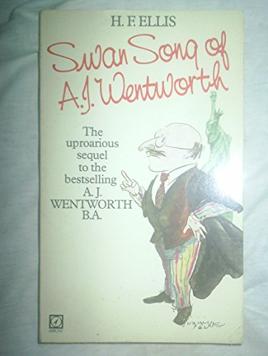 Stock image for Swan Song of A.J.Wentworth for sale by WorldofBooks