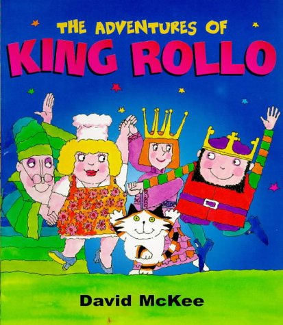 9780099292500: The Adventures of King Rollo