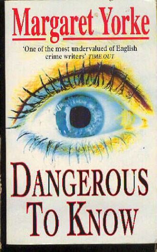 

Dangerous to Know