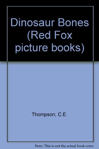 Stock image for Dinosaur Bones (Red Fox picture books) for sale by WorldofBooks