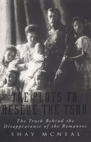 Imagen de archivo de The Plots to Rescue the Tsar a la venta por Better World Books