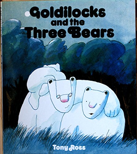 9780099298502: Goldilocks and the Three Bears