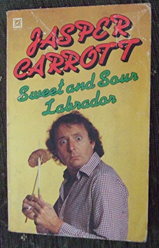 Beispielbild fr Sweet and Sour Labrador zum Verkauf von ThriftBooks-Dallas
