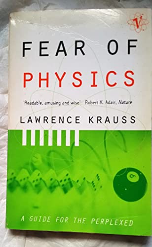 Stock image for Fear of Physics: A Guide for the Perplexed for sale by WorldofBooks