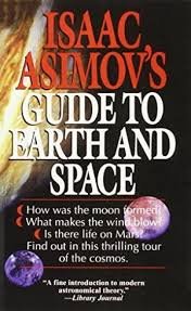9780099301318: Isaac Asimov's Guide to Earth and Space