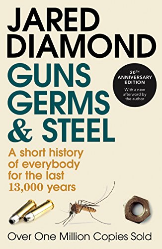 9780099302780: Guns, Germs and Steel: A short history of everybody for the last 13,000 years