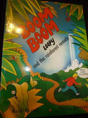 9780099303640: Boom-Boom, Loopy and the Rainforest Remedy