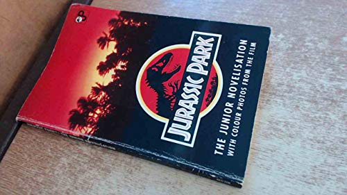 Stock image for Jurassic Park: the Junior Novelisation (With colur photos from the film) for sale by WorldofBooks