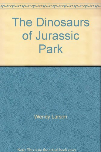 Imagen de archivo de The Dinosaurs of Jurassic Park a la venta por ThriftBooks-Dallas