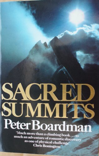 Beispielbild fr Sacred Summits. A Climber's Year zum Verkauf von Arapiles Mountain Books - Mount of Alex