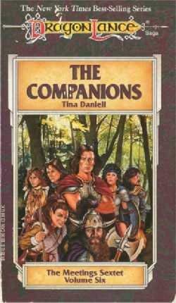 9780099315216: The Companions (Dragonlance S.: The Meetings Sextet)