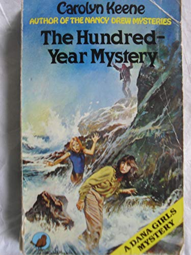 Stock image for Hundred-year Mystery (A Dana girls mystery) for sale by WorldofBooks