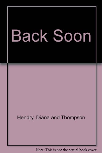 9780099331810: Back Soon