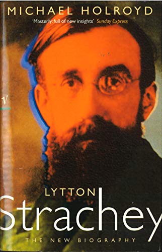 9780099332916: Lytton Strachey: The New Biography