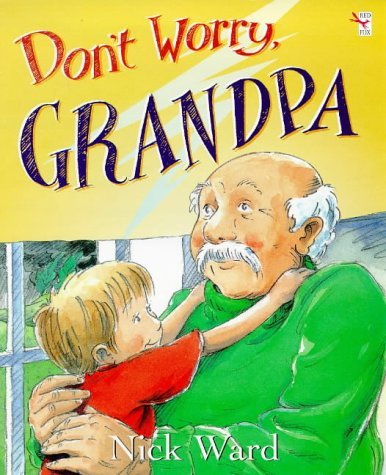 Beispielbild fr Don't Worry, Grandpa (Red Fox picture book) zum Verkauf von WorldofBooks