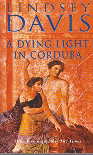 9780099338918: A Dying Light In Corduba