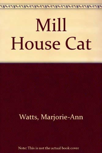 Stock image for Mill House Cat for sale by WorldofBooks