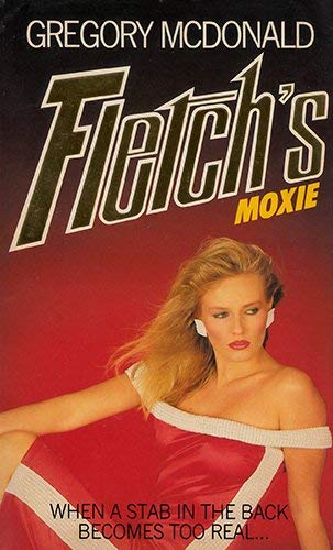 Stock image for Fletch's Moxie for sale by WorldofBooks