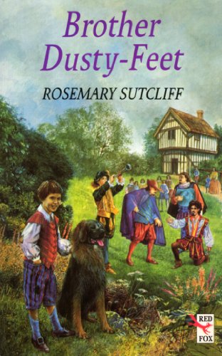 Brother Dusty-Feet (Red Fox Older Fiction) (9780099354215) by Rosemary Sutcliff