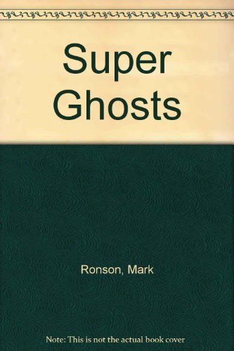 Beispielbild fr Super Ghosts zum Verkauf von MusicMagpie