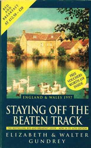 Stock image for Staying Off the Beaten Track: England & Wales 1997 for sale by MusicMagpie