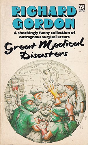 Stock image for Great Medical Disasters for sale by Better World Books