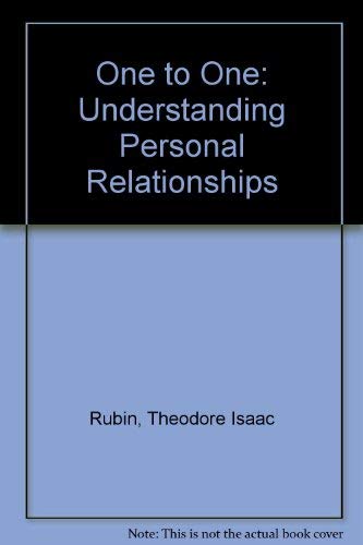 9780099363903: One to One: Understanding Personal Relationships