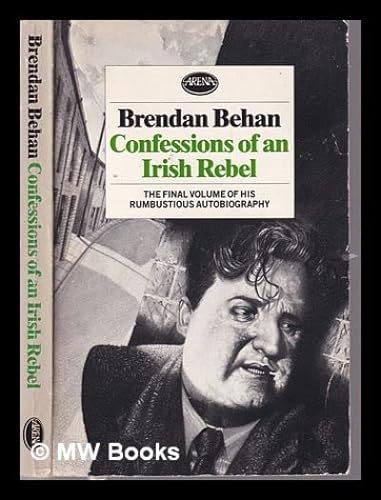 Beispielbild fr Confessions of an Irish Rebel zum Verkauf von Better World Books