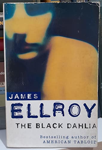 Stock image for The Black Dahlia. James Ellroy for sale by ThriftBooks-Dallas