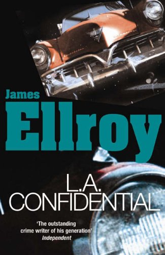 9780099366713: LA Confidential: Classic Noir (L.A. Quartet)