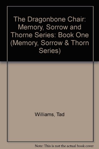 Imagen de archivo de The Dragonbone Chair: Memory, Sorrow and Thorne Series: Book One: v. 1 (Memory, Sorrow & Thorn) a la venta por WorldofBooks