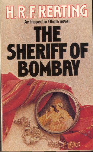 Stock image for The Sheriff Of Bombay (An Inspector Ghote Novel) for sale by SecondSale